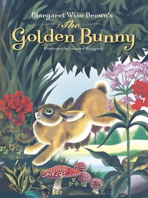 cover image of Margaret Wise Brown's the Golden Bunny